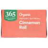 image365 by Whole Foods Market Organic Instant Oatmeal Cinnamon Roll Flavor 113 Ounce